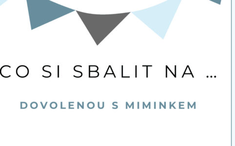 Co sbalit na dovolenou s miminkem