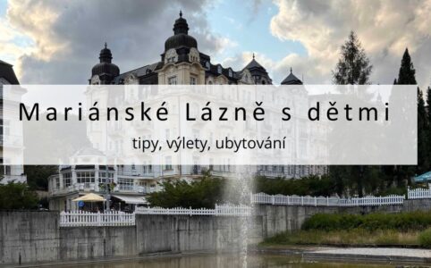 Mariánské lázně s dětmi