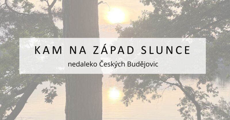 západ slunce české Budějovice