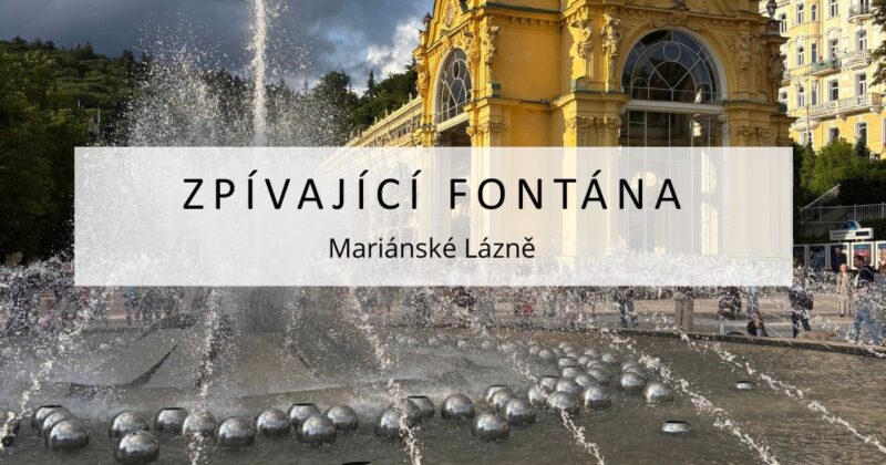 Zpívající fontána Mariánské Lázně